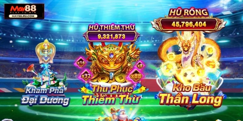 Cách chơi game Vua Săn Cá May88