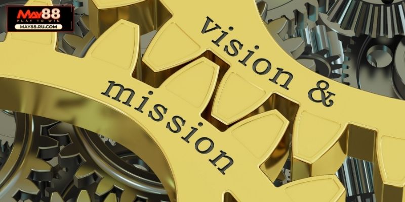 Giới thiệu May88 về tầm nhìn tương lai và sứ mệnh phát triển
