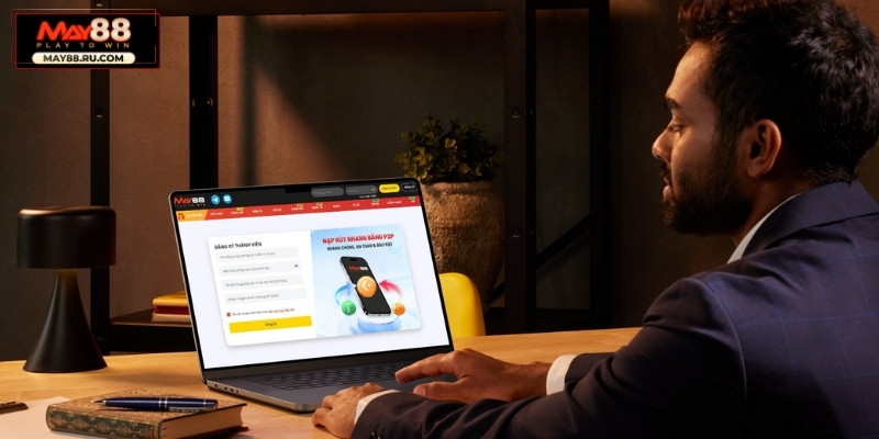 Những lưu ý sống còn bạn cần nhớ khi đăng ký May88